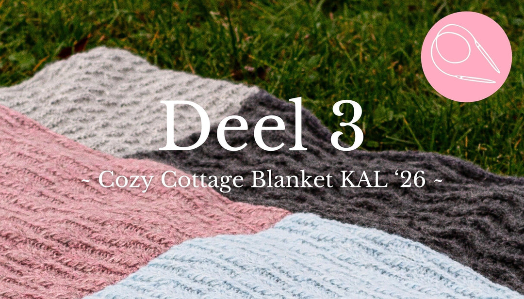 Knit-A-Long | Cozy Cottage Blanket (deel 3)
