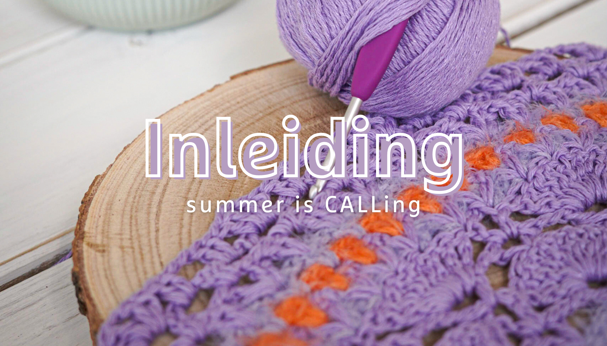 Summer is CALLing - Inleiding – Knotten