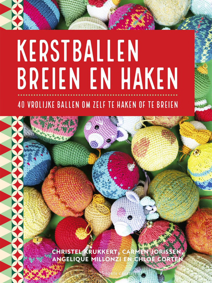 Kerstballen breien en haken - Christel Krukkert & Carmen Jorissen